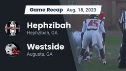 Recap: Hephzibah  vs. Westside  2023
