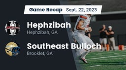 Recap: Hephzibah  vs. Southeast Bulloch  2023