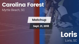 Matchup: Carolina Forest vs. Loris  2018