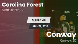 Matchup: Carolina Forest vs. Conway  2018