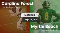 Matchup: Carolina Forest vs. Myrtle Beach  2019