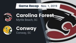Recap: Carolina Forest  vs. Conway  2019