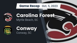 Recap: Carolina Forest  vs. Conway  2023