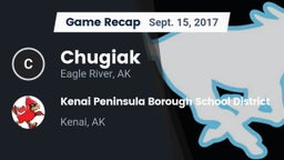 Recap: Chugiak  vs. Kenai Peninsula Borough School District  2017