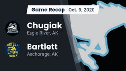 Recap: Chugiak  vs. Bartlett  2020