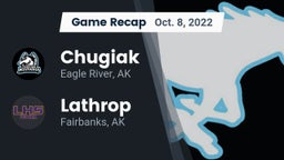 Recap: Chugiak  vs. Lathrop  2022