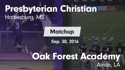 Matchup: Presbyterian Christi vs. Oak Forest Academy  2016