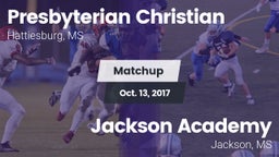 Matchup: Presbyterian Christi vs. Jackson Academy  2017