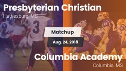 Matchup: Presbyterian Christi vs. Columbia Academy  2018