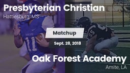 Matchup: Presbyterian Christi vs. Oak Forest Academy  2018