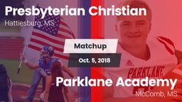 Matchup: Presbyterian Christi vs. Parklane Academy  2018