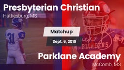 Matchup: Presbyterian Christi vs. Parklane Academy  2019