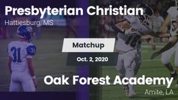 Matchup: Presbyterian Christi vs. Oak Forest Academy  2020