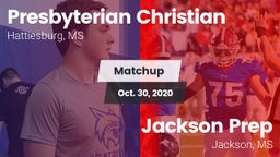 Matchup: Presbyterian Christi vs. Jackson Prep  2020