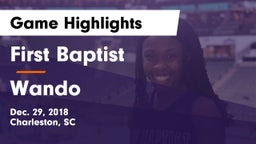 First Baptist  vs Wando  Game Highlights - Dec. 29, 2018