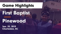 First Baptist  vs Pinewood Game Highlights - Jan. 25, 2019