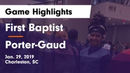 First Baptist  vs Porter-Gaud  Game Highlights - Jan. 29, 2019