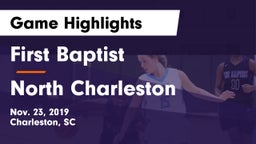 First Baptist  vs North Charleston Game Highlights - Nov. 23, 2019