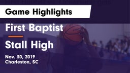 First Baptist  vs Stall High Game Highlights - Nov. 30, 2019