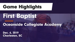 First Baptist  vs Oceanside Collegiate Academy Game Highlights - Dec. 6, 2019