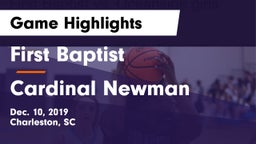 First Baptist  vs Cardinal Newman  Game Highlights - Dec. 10, 2019