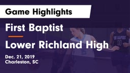 First Baptist  vs Lower Richland High Game Highlights - Dec. 21, 2019