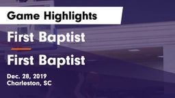 First Baptist  vs First Baptist  Game Highlights - Dec. 28, 2019