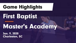 First Baptist  vs Master's Academy  Game Highlights - Jan. 9, 2020