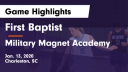 First Baptist  vs Military Magnet Academy  Game Highlights - Jan. 13, 2020