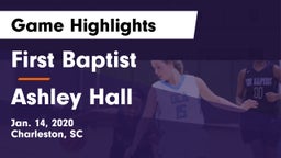 First Baptist  vs Ashley Hall Game Highlights - Jan. 14, 2020