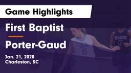 First Baptist  vs Porter-Gaud  Game Highlights - Jan. 21, 2020