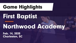 First Baptist  vs Northwood Academy  Game Highlights - Feb. 14, 2020