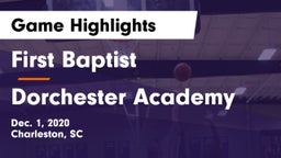 First Baptist  vs Dorchester Academy Game Highlights - Dec. 1, 2020