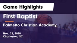 First Baptist  vs Palmetto Christian Academy Game Highlights - Nov. 22, 2020