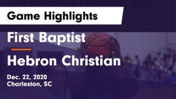 First Baptist  vs Hebron Christian Game Highlights - Dec. 22, 2020