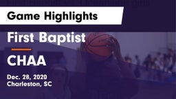 First Baptist  vs CHAA Game Highlights - Dec. 28, 2020