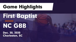 First Baptist  vs NC GBB  Game Highlights - Dec. 30, 2020