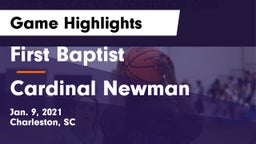 First Baptist  vs Cardinal Newman  Game Highlights - Jan. 9, 2021