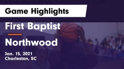 First Baptist  vs Northwood Game Highlights - Jan. 15, 2021