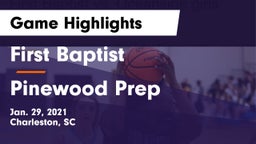 First Baptist  vs Pinewood Prep Game Highlights - Jan. 29, 2021