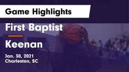 First Baptist  vs Keenan Game Highlights - Jan. 30, 2021