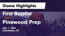 First Baptist  vs Pinewood Prep Game Highlights - Feb. 1, 2021