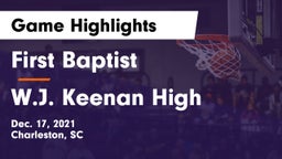 First Baptist  vs W.J. Keenan High Game Highlights - Dec. 17, 2021