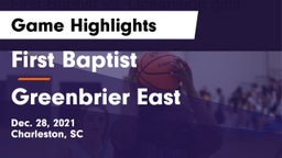 First Baptist  vs Greenbrier East Game Highlights - Dec. 28, 2021