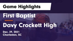 First Baptist  vs Davy Crockett High Game Highlights - Dec. 29, 2021