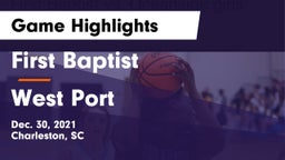 First Baptist  vs West Port Game Highlights - Dec. 30, 2021