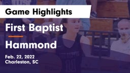 First Baptist  vs Hammond Game Highlights - Feb. 22, 2022