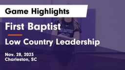 First Baptist  vs Low Country Leadership Game Highlights - Nov. 28, 2023