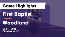 First Baptist  vs Woodland  Game Highlights - Dec. 1, 2023