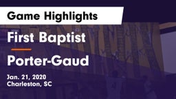 First Baptist  vs Porter-Gaud  Game Highlights - Jan. 21, 2020